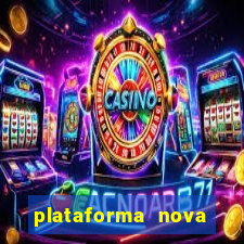 plataforma nova pagando fortune tiger baixar